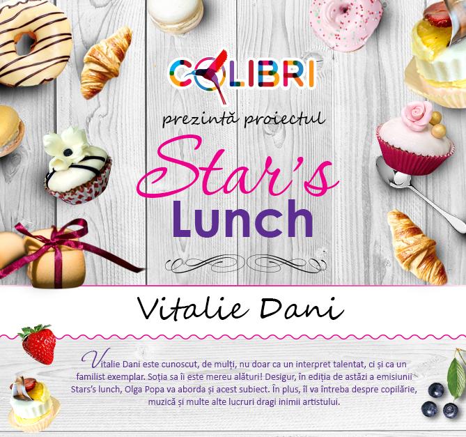 Star’s lunch: Vitalie Dani